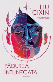 Padurea intunecata. Seria Amintiri din trecutul Terrei Vol.2