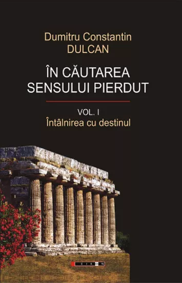 In cautarea sensului pierdut (Vol. 1 + 2)