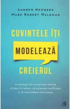 Cuvintele iti modeleaza creierul