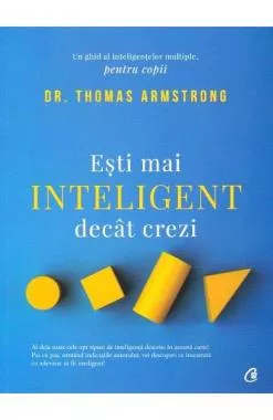 Esti mai inteligent decat crezi