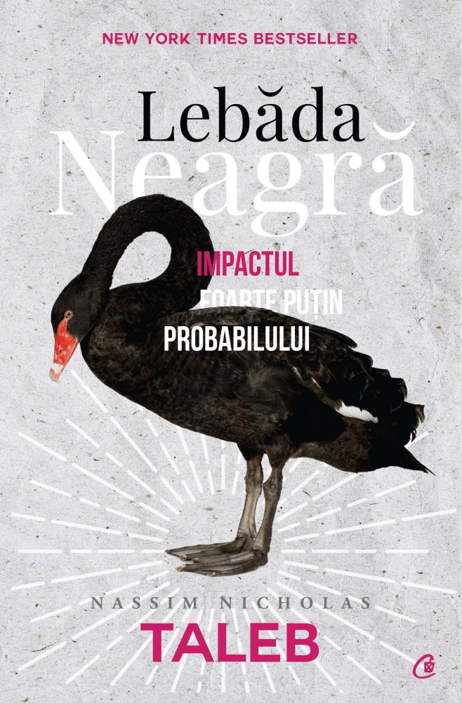 Lebada neagra. Editia a -III-a revizuita bookzone.ro poza bestsellers.ro