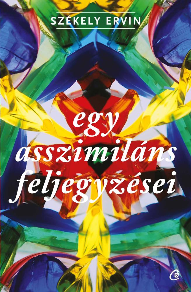 Vezi detalii pentru Egy asszimiláns feljegyzései