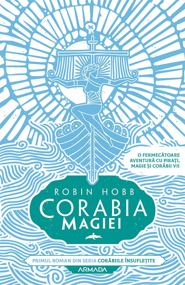 Corabia magiei (Seria Corabiile insufletite partea I) bookzone.ro poza bestsellers.ro
