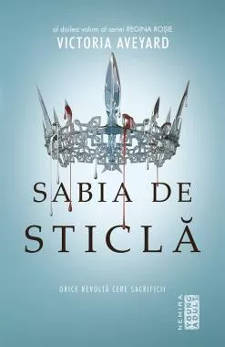 Sabia de sticla (Seria Regina rosie, partea a II-a)