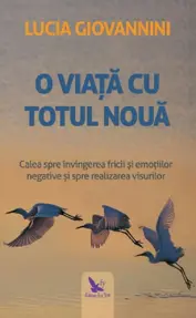 O viata cu totul noua