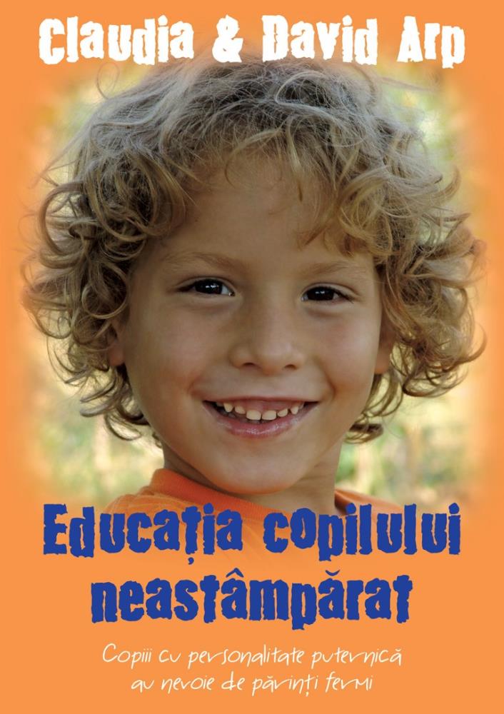 Educatia copilului neastamparat ed. Editia a II-a Reduceri Mari Aici bookzone.ro Bookzone