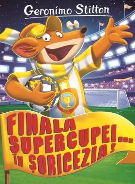 Finala Supercupei ... in Soricezia