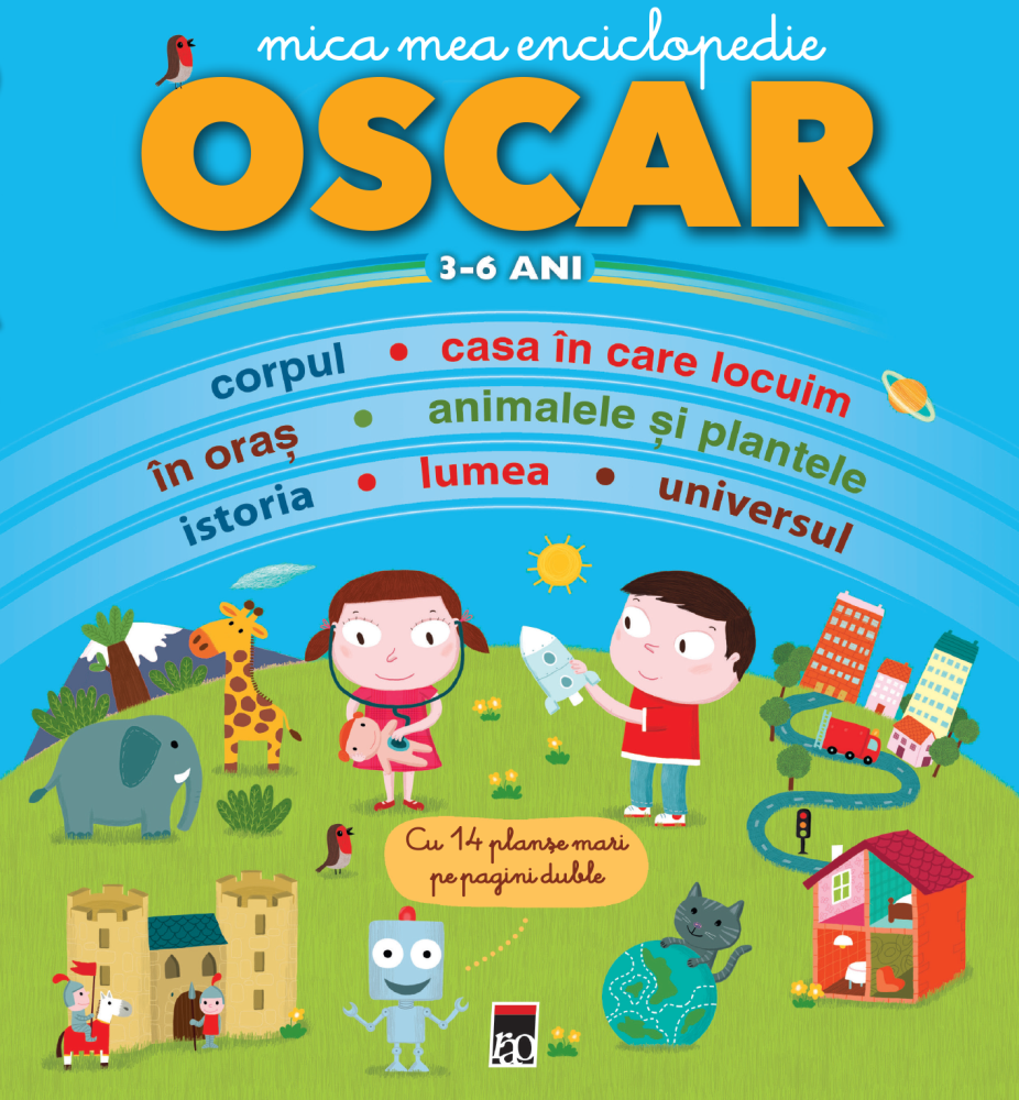 Mica mea enciclopedie Oscar 3-6 ani bookzone.ro poza bestsellers.ro