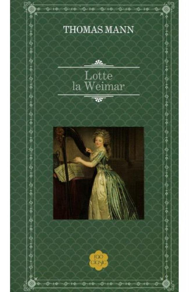 Vezi detalii pentru Lotte la Weimar