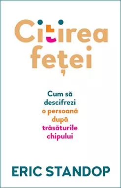 Citirea feței. Cum să descifrezi o persoană după trăsăturile chipului