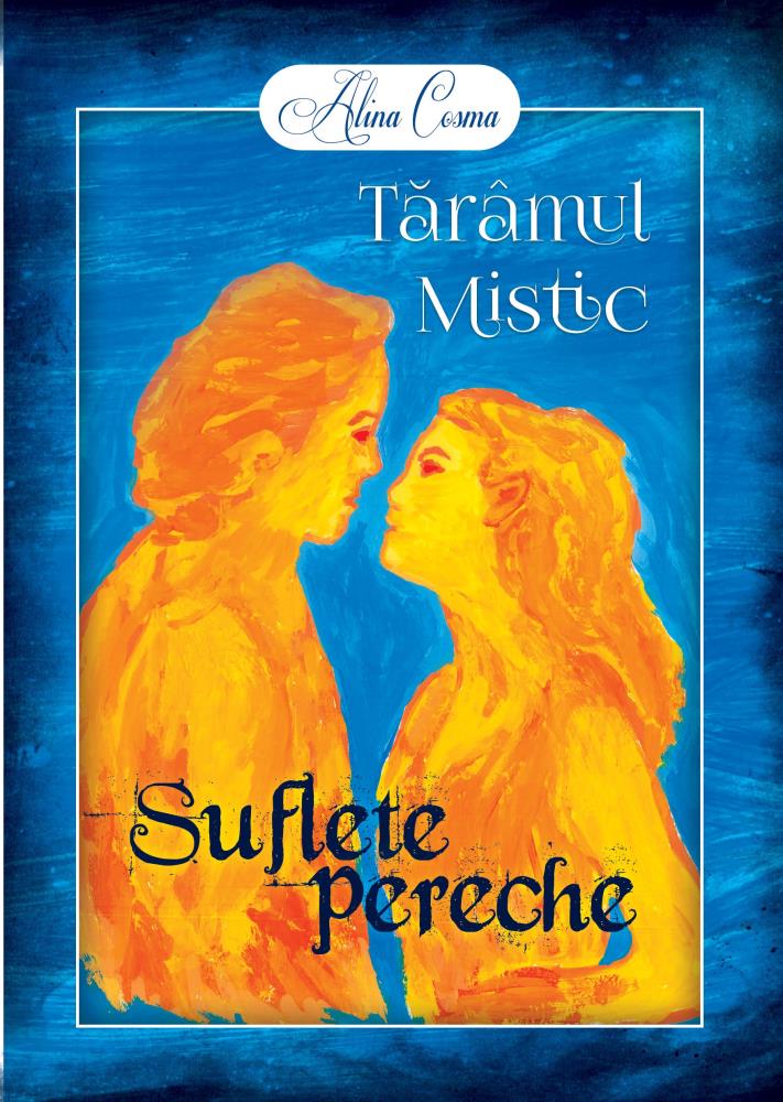 Tărâmul Mistic. Suflete pereche