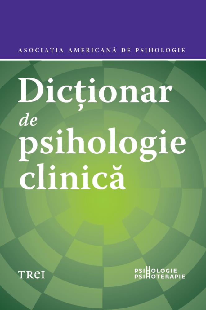 Dicționar de psihologie clinică bookzone.ro poza bestsellers.ro