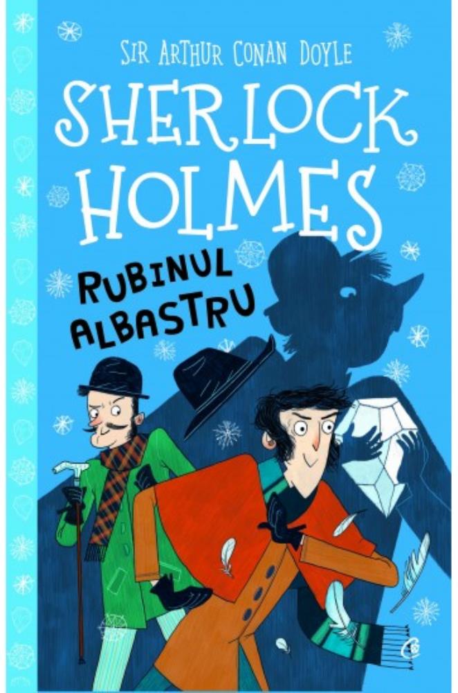 Sherlock Holmes. Rubinul albastru Reduceri Mari Aici albastru: Bookzone