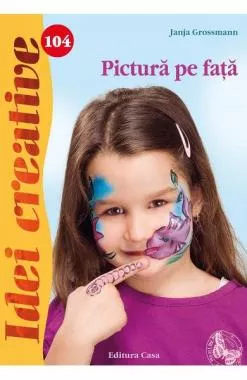 Idei Creative 104 - Pictura Pe Fata
