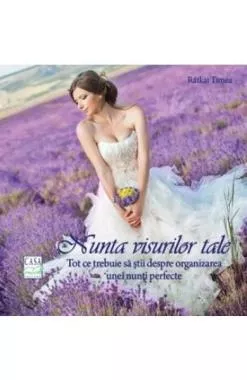 Nunta visurilor tale