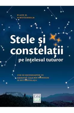 Stele si constelatii pe intelesul tuturor