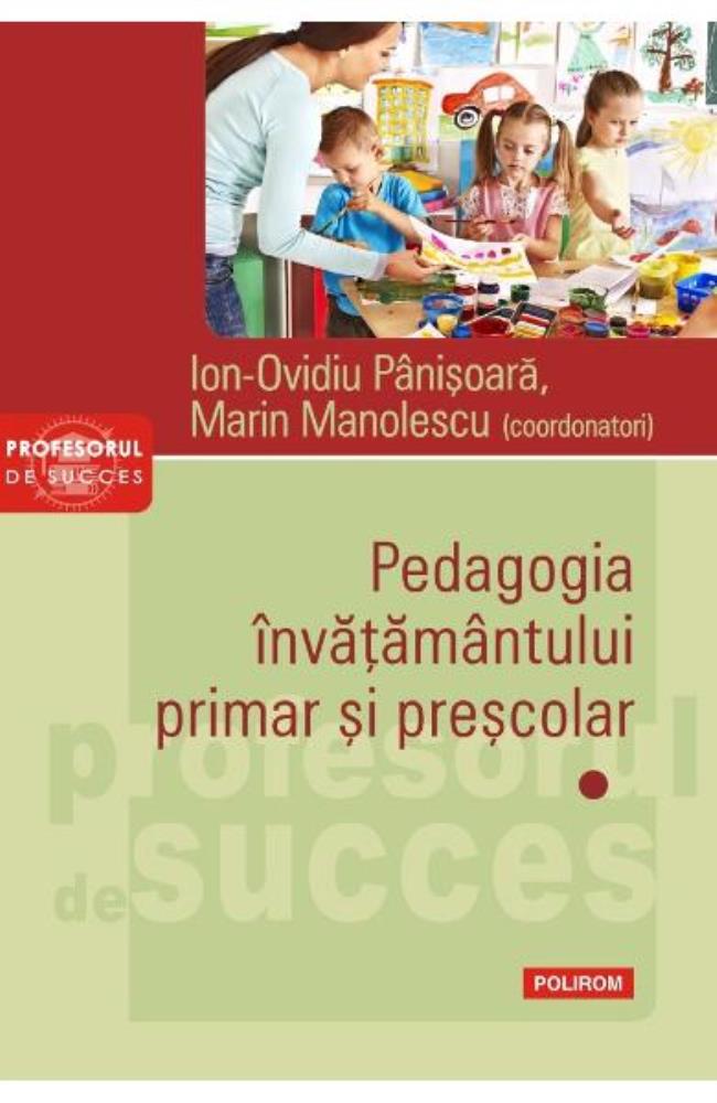 Pedagogia invatamantului primar si prescolar. Vol. 1 Reduceri Mari Aici bookzone.ro Bookzone