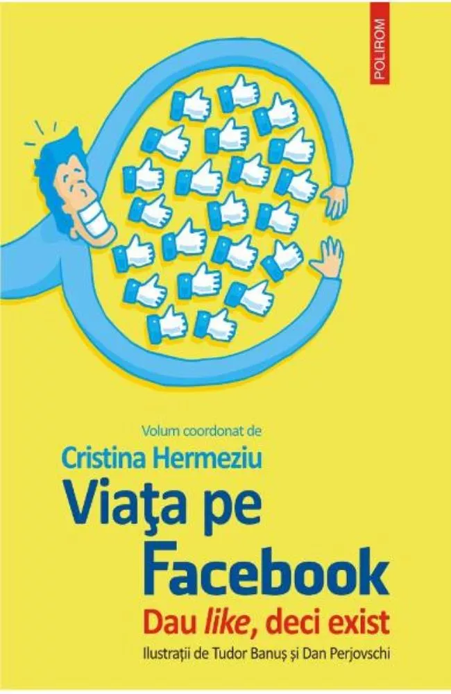Viata pe facebook. Dau like, deci exist