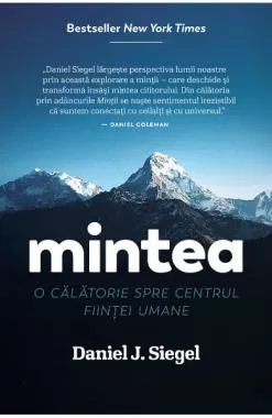 Mintea. O calatorie spre centrul fiintei umane 