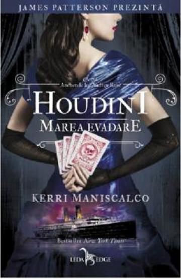 Houdini. Marea evadare Vol. 3 din seria Anchetele lui Audrey Rose