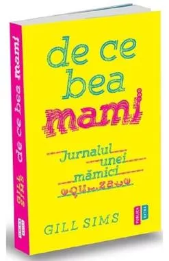 De ce bea mami