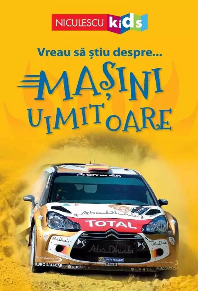 Vreau sa stiu despre... Masini Uimitoare