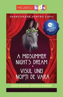 Shakespeare pentru copii: Visul unei nopți de vară (Ediție bilingvă, incl. Audiobook)
