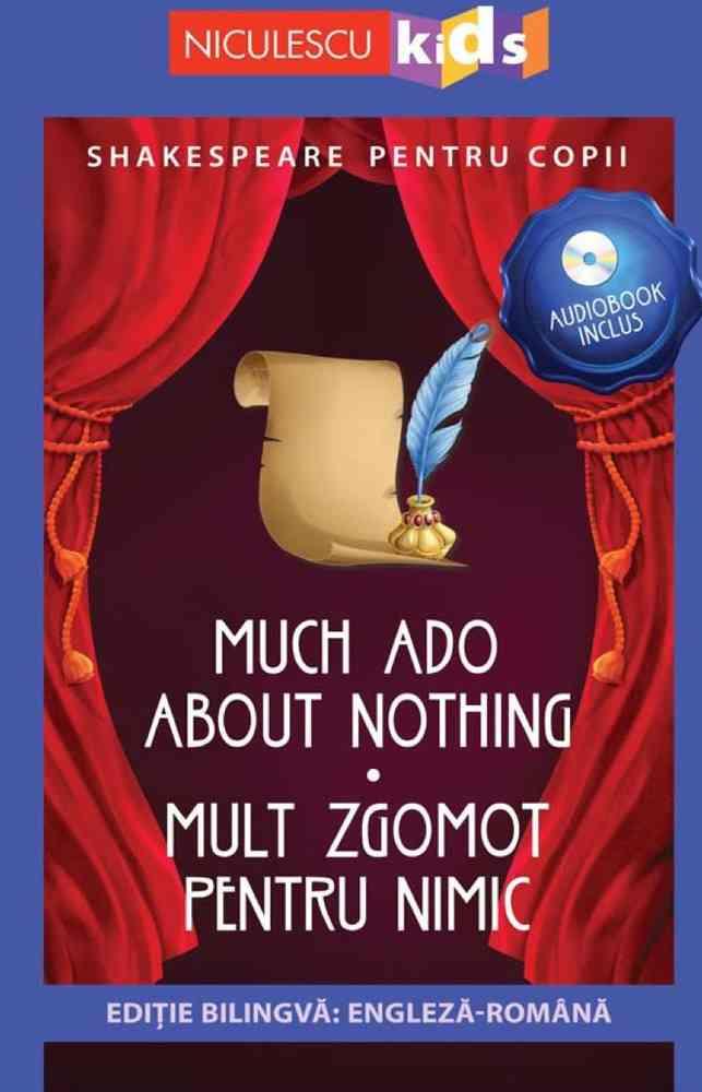Shakespeare pentru copii: Mult zgomot pentru nimic (Ediție bilingvă incl. Audiobook) Reduceri Mari Aici Audiobook Bookzone