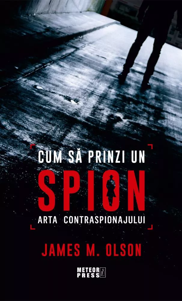 Cum sa prinzi un spion