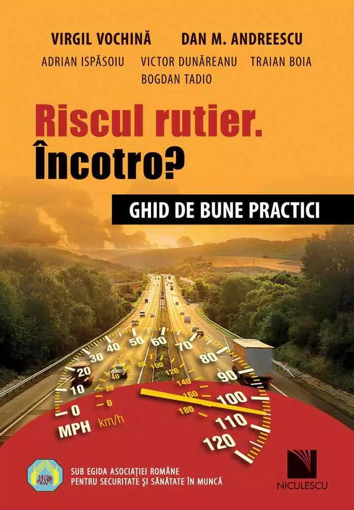 Riscul rutier. Incotro? Ghid de bune practici