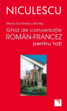 Ghid de conversaţie român-francez pentru toţi