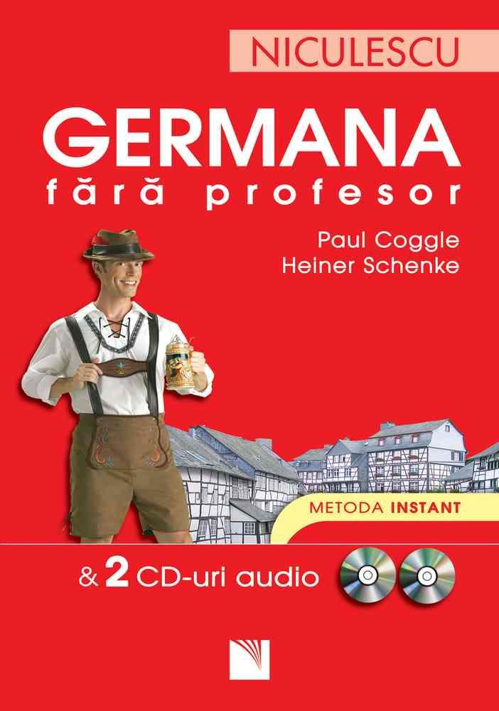 Germana fără profesor & 2 CD-uri audio. Metoda instant Reduceri Mari Aici audio Bookzone
