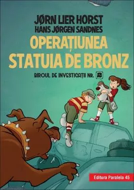 Biroul de investigatii nr. 2. Operatiunea Statuia de bronz