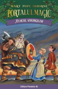 Atacul vikingilor. Portalul Magic nr. 15