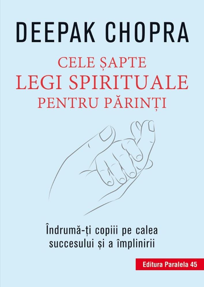 Cele sapte legi spirituale pentru parinti bookzone.ro