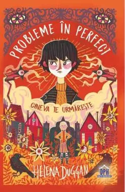 Probleme in perfect: Cineva te urmareste