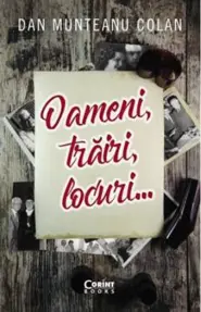 Oameni, trairi, locuri
