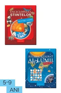 Pachet "Enciclopedia stiintelor + Atlasul ilustrat al lumii pentru copii"
