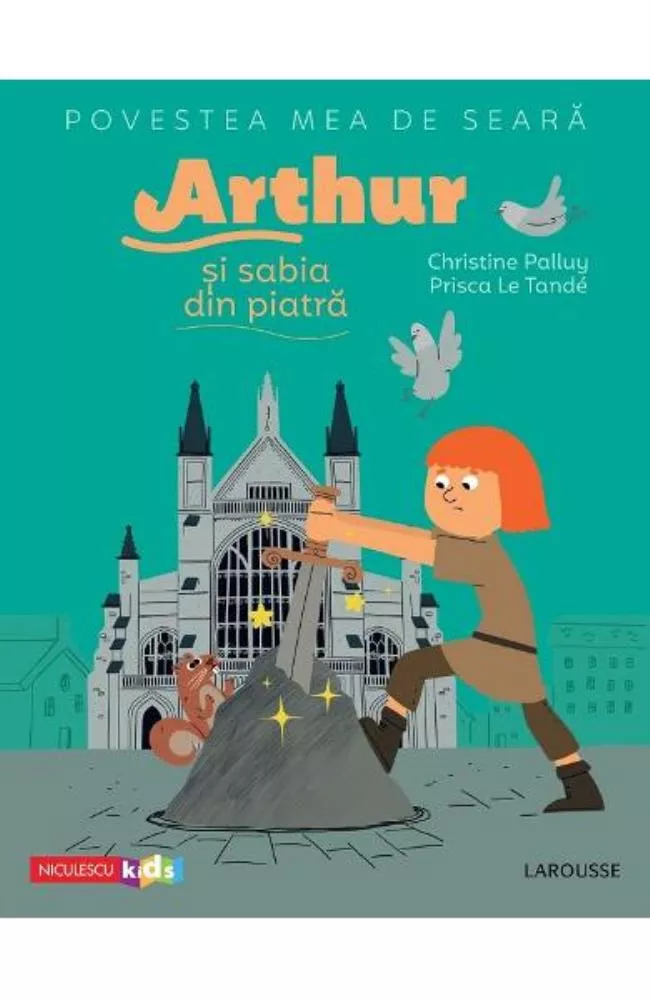 Povestea mea de seara: Arthur si sabia din piatra 