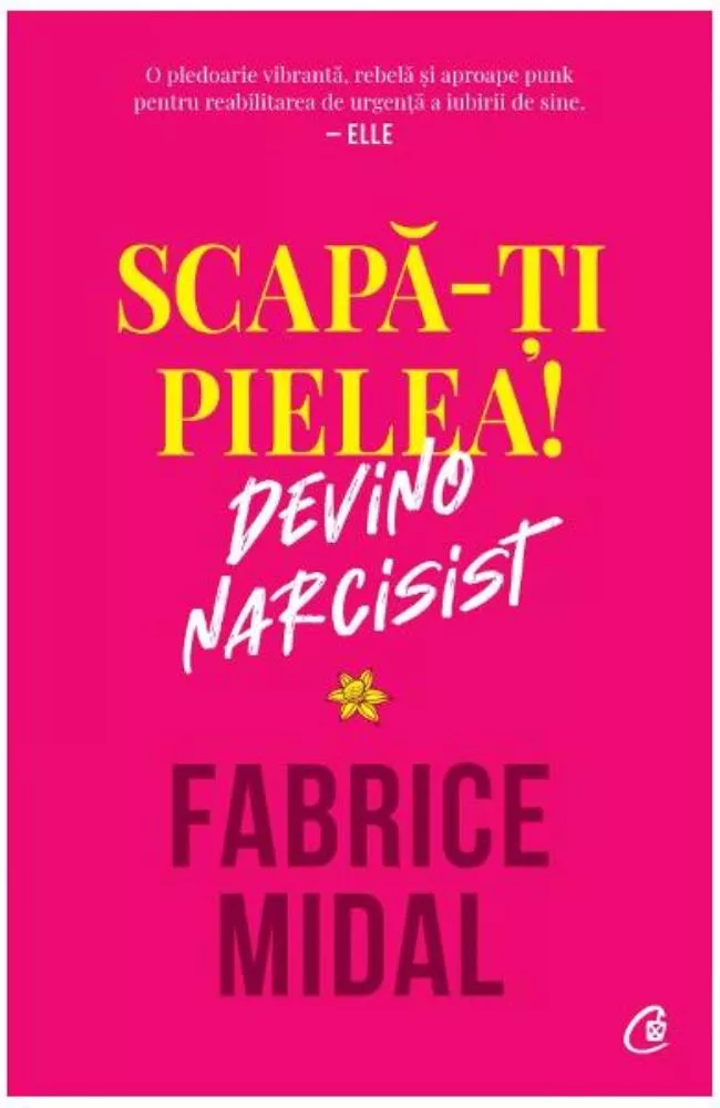 Scapa-ti pielea! Devino narcisist
