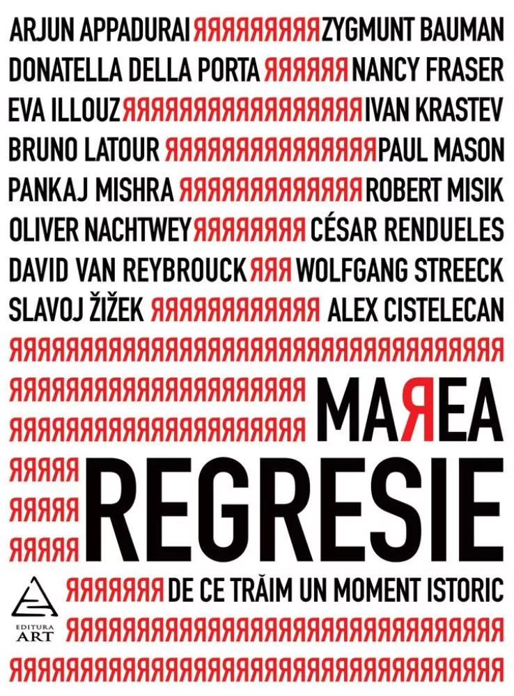 Marea Regresie:De ce Traim un moment istoric