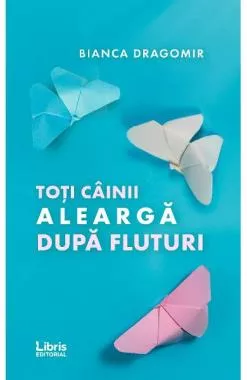 Toti cainii alearga dupa fluturi  