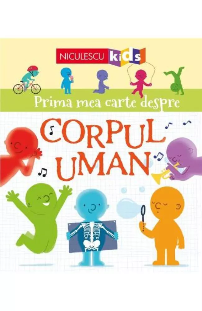 Prima mea carte despre corpul uman - Matthew Oldham, Tony Neal