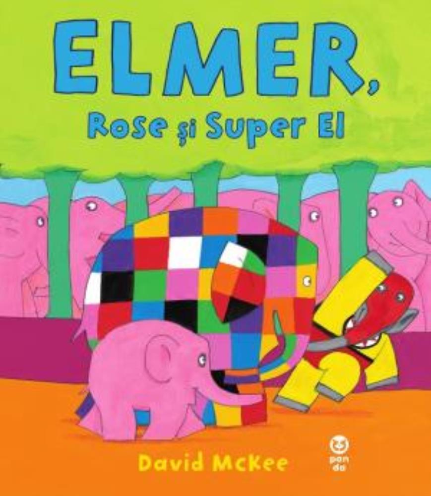 Elmer Rose si Super El