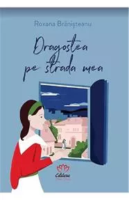 Dragostea pe strada mea