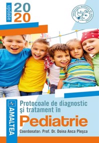 Protocoale de diagnostic si tratament in pediatrie 2020