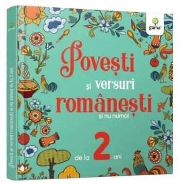 Povesti si versuri romanesti si nu numai pentru 2 ani