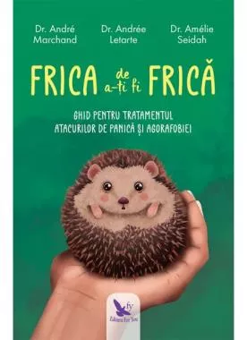 Frica de a-ți fi frică