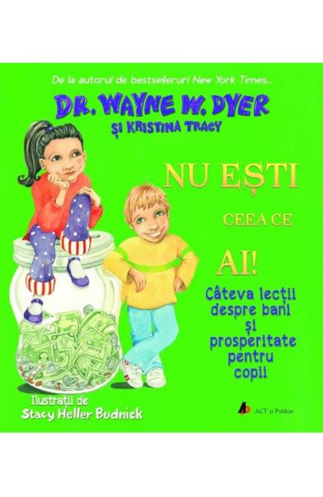 Nu esti ceea ce ai!