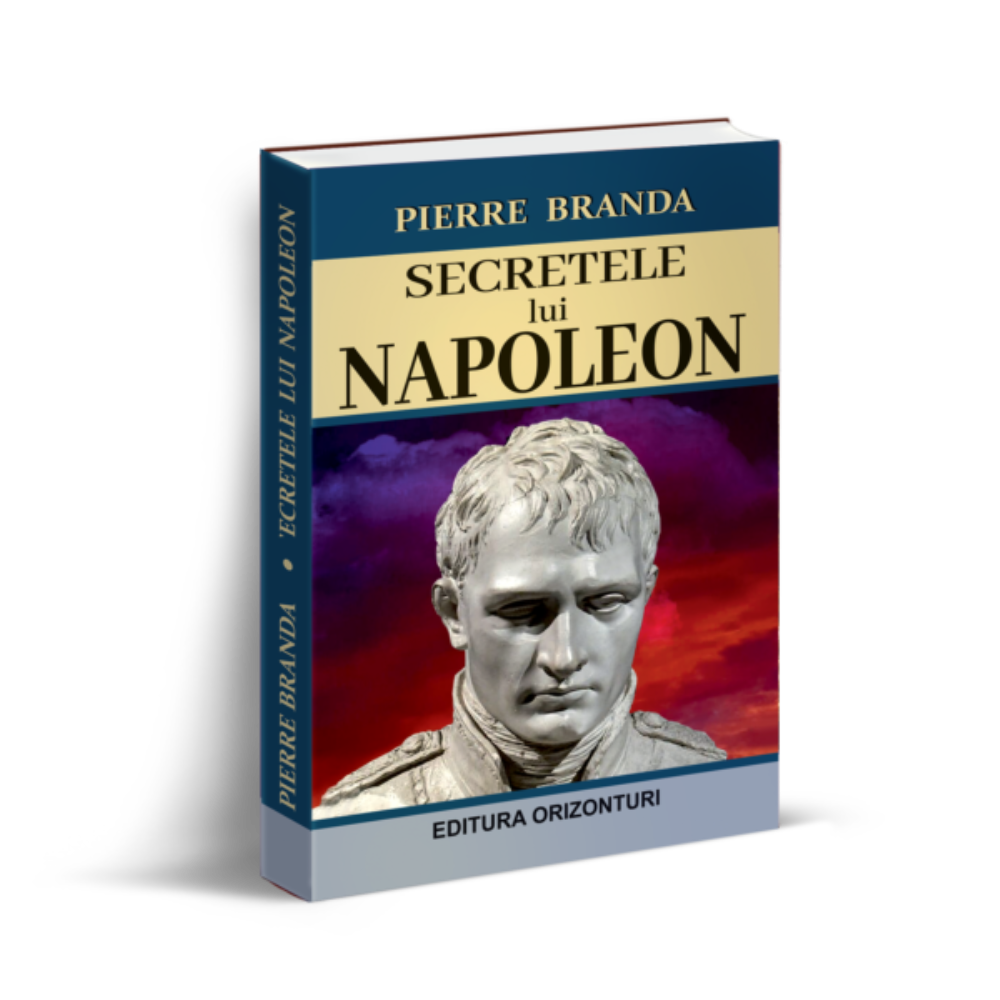 Secretele lui Napoleon Reduceri Mari Aici bookzone.ro Bookzone
